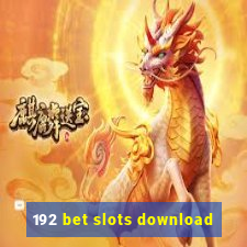 192 bet slots download